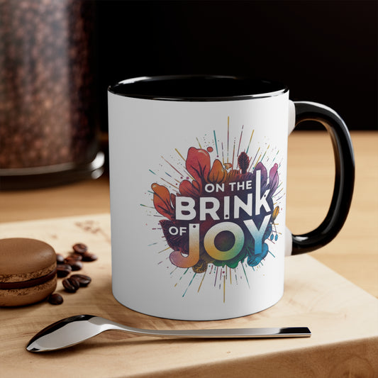 On the Brink of Joy: Colorful Splash Accent Mug | 11oz Vibrant Inspirational Coffee Cup