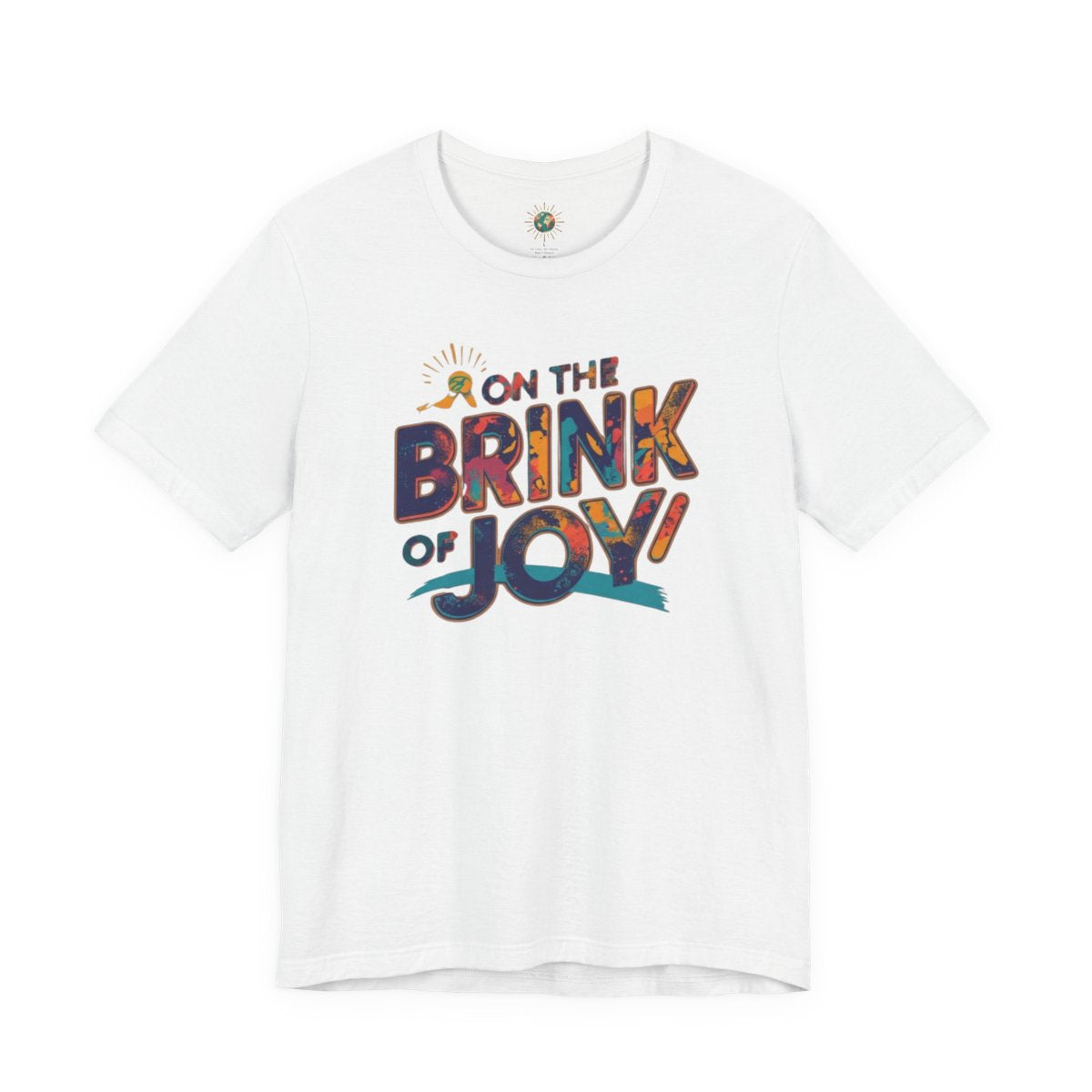 Abstract Typography Bright Tee | Artistic Paint Splatter Graphic Shirt | On the BRINK of JOY