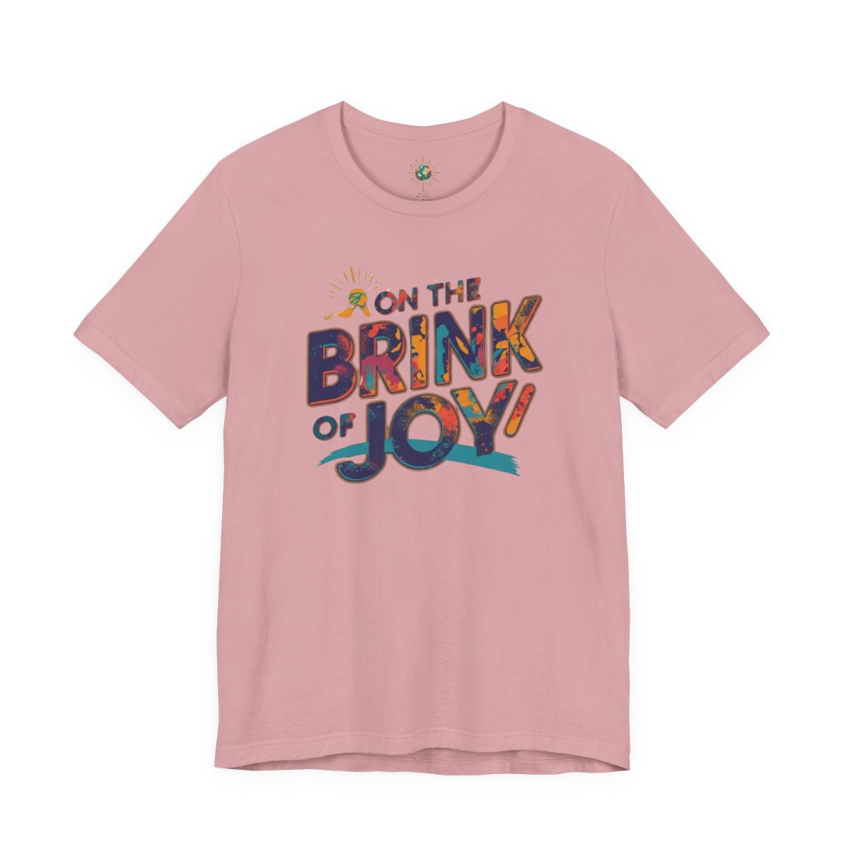 Abstract Typography Bright Tee | Artistic Paint Splatter Graphic Shirt | On the BRINK of JOY