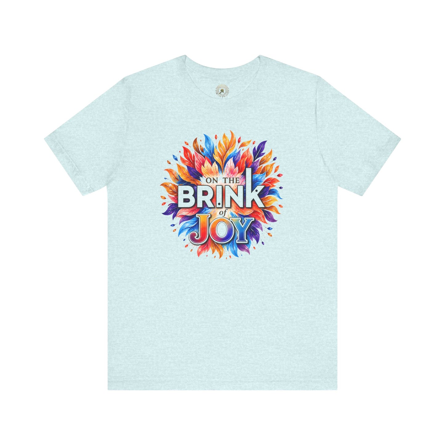 Radiant Blossom In Bloom Tee | Colorful Inspirational Graphic Shirt